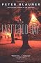The Last Good Day (Blauner, Peter)