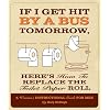 If I Get Hit by a Bus Tomorrow, Here's How to Replace the Toilet Paper Roll: A Woman's Instructional Guide for Men