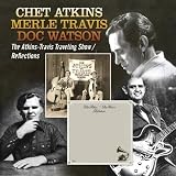 The Atkins-Travis Traveling Show/Reflections