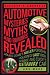 History's Greatest Automotive Mysteries, Myths, and Rumors Revealed: James Dean's Killer Porsche, Houdini's Last Ride, Bonnie and Clyde's Getaway Car and More