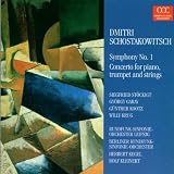 Shostakovich - Symphony No. 1; Concerto for Piano, Trumpet and Strings, Op. 35