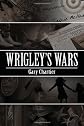 Wrigley's Wars