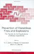 Prevention of Hazardous Fires and Explosions: The Transfer to Civil Applications of Military Experiences (NATO Science Partnership Sub-Series: 1:)