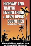 Highway and Traffic Engineering in Developing Countries