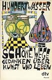 Produkt-Bild: Sch&ouml;ne Wege. Gedanken &uuml;ber Kunst und Leben. ( dtv kunst).