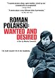 Roman Polanski: Wanted & Desired [DVD] [2008] [Region 1] [US Import] [NTSC]