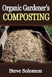Organic Gardener's Composting (Illustrated)