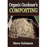 Organic Gardener's Composting (Illustrated)