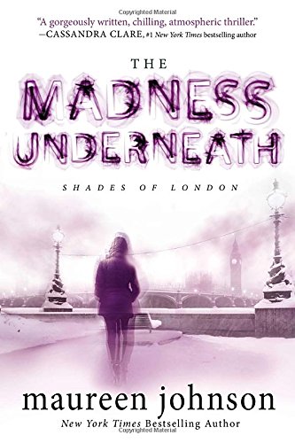 the madness underneath book 2 the shades of london