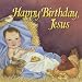 Happy Birthday, Jesus Sing A Story