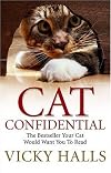 Cat Confidential: The Book Your Cat Would Want You to Read