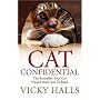 Cat Confidential: The Book Your Cat Would Want You to Read