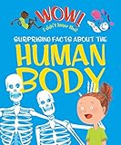 Surprising facts about the human body