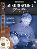 Acoustic Masterclass: Mike Dowling -- Uptown Blues (American Roots Guitar (Book & CD)