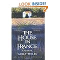 The House in France: A Memoir