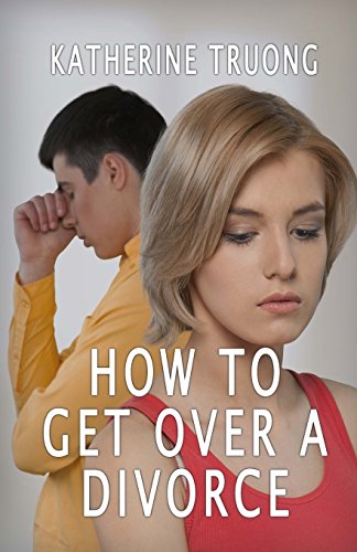How To Get Over A Divorce