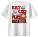 Eat Sleep Play Baseball T Shirt