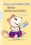 Bobo Siebenschl�fer: Bildgeschichten f�r ganz Kleine - Markus Osterwalder