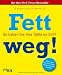 So bekommen Sie Ihren Speck weg