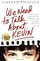 We Need to Talk About Kevin