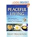 Peaceful Living: Daily Meditations for Living with Love, Healing, and Compassion