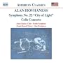Alan Hovhaness: Symphony No. 22 ("City of Light"); Cello Concerto