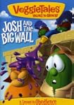 Veggie Tales: Josh and the Big Wall
