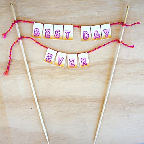Mini Banner Cake Topper "Best Day Ever"