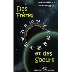 Des fr�res et des soeurs : En Astro-Psycho-G�n�alogie