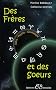 Des fr�res et des soeurs : En Astro-Psycho-G�n�alogie