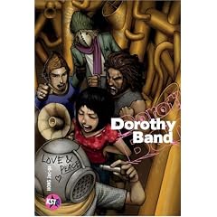 Dorothy Band, Tome 1 :