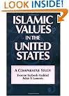 Islamic Values in the United States: A Comparative Study