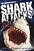 The Mammoth Book of Shark Attacks (Mammoth Books)