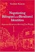 Negotiating Bilingual and Bicultural Identities: Japanese Returnees Betwixt Two Worlds