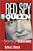  : Red Spy Queen: A Biography of Elizabeth Bentley