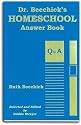 Dr. Beechick's Homeschool Answer Book