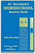 Dr. Beechick's Homeschool Answer Book