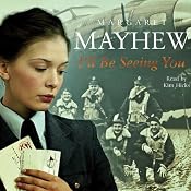 I'll Be Seeing You | [Margaret Mayhew]