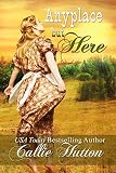 Anyplace But Here (Oklahoma Lovers Series Book 5)