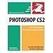 Photoshop CS2 for Windows and Macintosh: Visual Quickstart Guide (Visual QuickStart Guides)