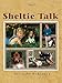 Sheltie Talk, Vol. 1