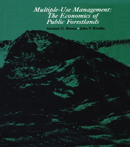 Multiple-Use Management: The Economics of Public Forestlands (Rff Press)