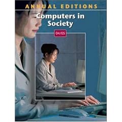 Annual Editions: Computers in Society 04/05