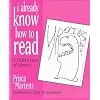 I Already Know How to Read: A Child's View of Literacy