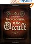 The New Encyclopedia of the Occult