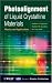 Photoalignment
of
Liquid
Crystalline
Materials:
Physics
and
Applications
(Wiley
Series
in
Display
Technology)