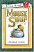 Mouse Soup (I Can Read Book 2)