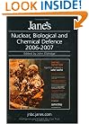 Jane's NBC Defence Systems 2006/2007 (Jane's Nuclear, Biological and Chemical Defence)