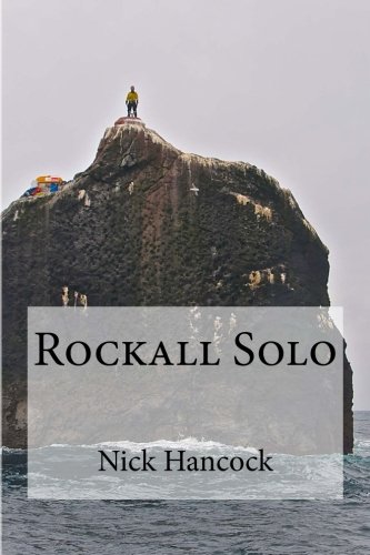 Rockall Solo: 45 days of Discipline, Optimism and Endurance