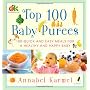 Top 100 Baby Purees: 100 Quick and Easy Meals for &hellip by Annabel Karmel